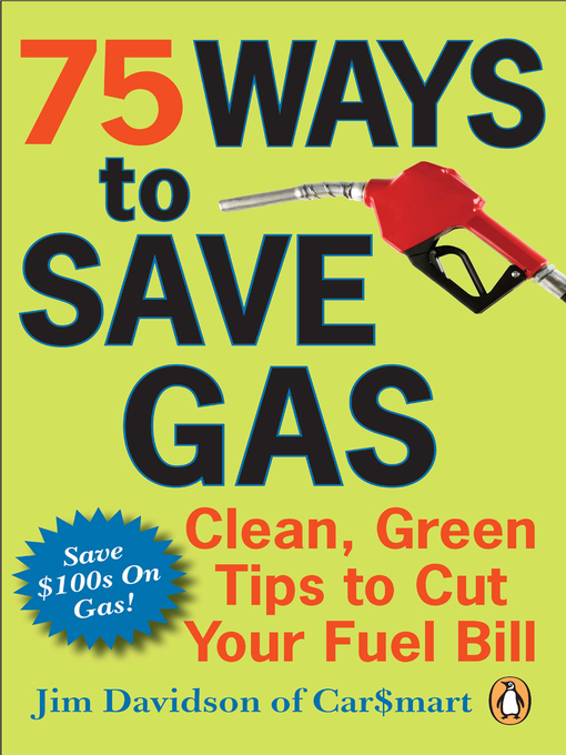 Title details for 75 Ways To Save Gas by Jim Davidson - Available